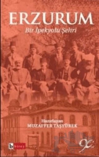 Erzurum – Muzaffer Taşyürek – Birey Yayıncılık kitap kapağı