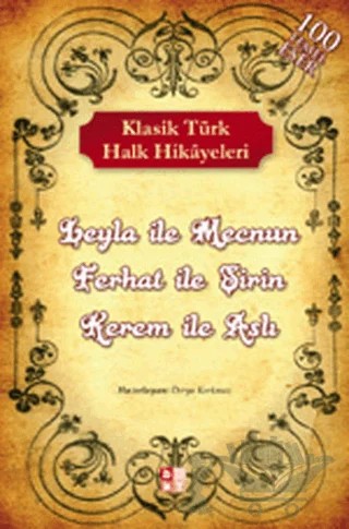 Klasik Türk Halk Hikayeleri – Kolektif – Babıali Kültür Yayıncılığı kitap kapağı
