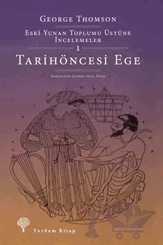 Tarihöncesi Ege – George Thomson – Yordam Kitap kitap kapağı