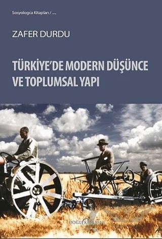 Türkiye’de Modern Düşünce ve Toplumsal Yapı – Zafer Durdu – Doğu Kitabevi kitap kapağı