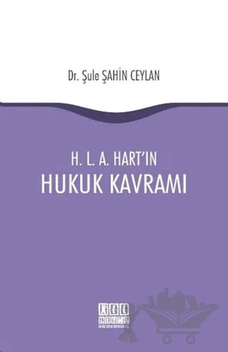 H. L. A. Hart'ın Hukuk Kavramı – Şule Şahin Ceylan – On İki Levha Yayınları kitap kapağı