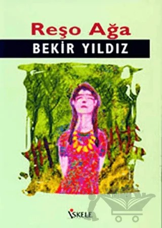 Reşo Ağa – Bekir Yıldız – İskele Yayıncılık kitap kapağı
