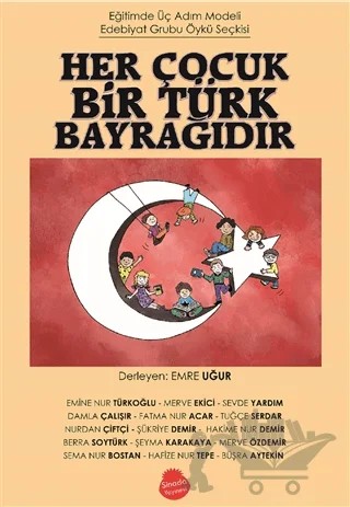 Her Çocuk Bir Türk Bayrağıdır – Kolektif – Sinada Kitap kitap kapağı