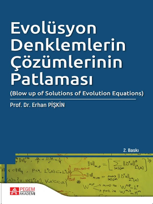 Evolüsyon Denklemlerin Çözümlerinin Patlaması – Erhan Pişkin – Pegem Akademi Yayıncılık kitap kapağı