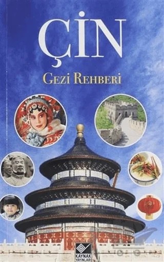Çin Gezi Rehberi – Kolektif – Kaynak Yayınları kitap kapağı