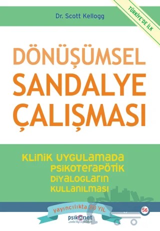 Dönüşümsel Sandalye Çalışması – Scott Kellogg – Psikonet Yayınları kitap kapağı