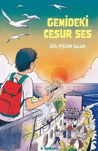 Gemideki Cesur Ses – İdil Pişgin Talan – Tudem Yayınları kitap kapağı