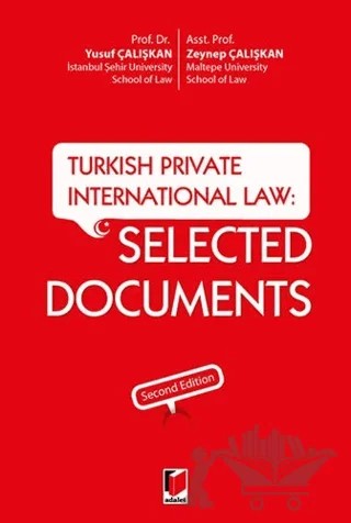Turkish Private International Law: Selected Documents – Yusuf Çalışkan, Zeynep Çalışkan – Adalet Yayınevi kitap kapağı