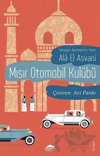 Mısır Otomobil Kulübü – Ala El Asvani – Maya Kitap kitap kapağı
