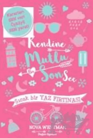 Kendine Mutlu Bir Son Seç 2 – Nova Weetman – Doğan Egmont Yayıncılık kitap kapağı