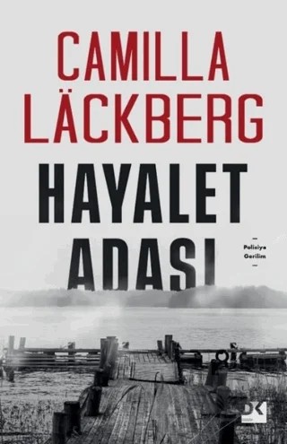 Hayalet Adası – Camilla Lackberg – Doğan Kitap kitap kapağı