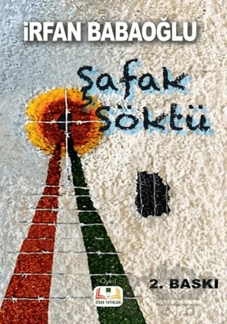 Şafak Söktü – İrfan Babaoğlu – Sidar Yayınları kitap kapağı