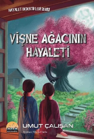 Vişne Ağacının Hayaleti – Umut Çalışan – Kent Kardeş kitap kapağı