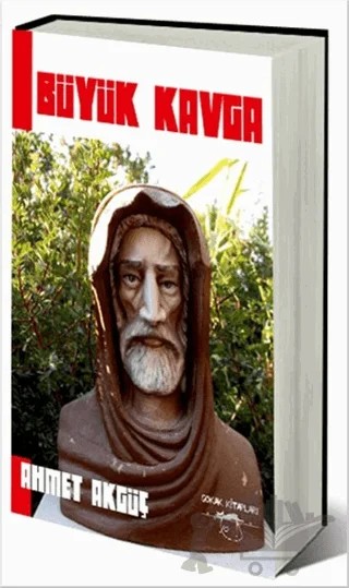 Büyük Kavga – Ahmet Akgüç – Sokak Kitapları Yayınları kitap kapağı
