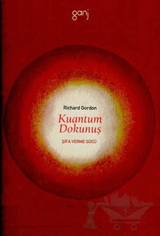 Kuantum Dokunuş – Richard Gordon – Ganj Kitap kitap kapağı