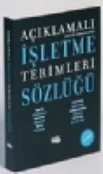 Açıklamalı İşletme Terimleri Sözlüğü - İngilizce Karşılıklarıyla – Mahir Nakip – Literatür kitap kapağı