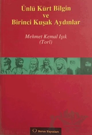 Ünlü Kürt Bilgin ve Birinci Kuşak Aydınlar – Mehmet Kemal Işık – Sorun Yayınları kitap kapağı