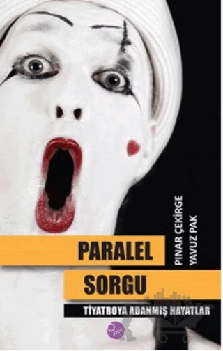 Paralel Sorgu – Yavuz Pak, Pınar Çekirge – Tembel Hayvan Yayınları kitap kapağı