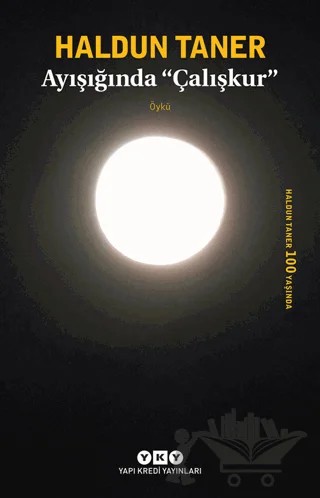 Ayışığında Çalışkur – Haldun Taner – Yapı Kredi Yayınları kitap kapağı