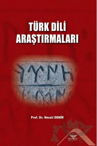 Türk Dili Araştırmaları – Necati Demir – Altınordu Yayınları kitap kapağı