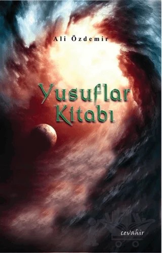 Yusuflar Kitabı – Ali Özdemir – Cevahir Yayınları kitap kapağı