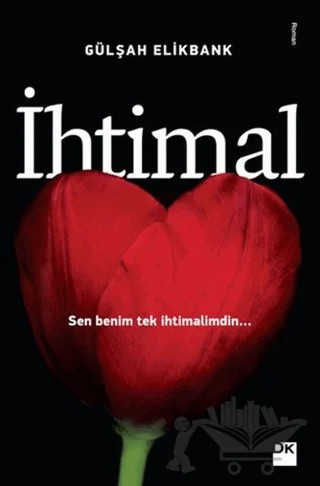 İhtimal – Gülşah Elikbank – Doğan Kitap kitap kapağı