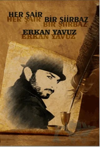 Her Şair Bir Şiirbaz – Erkan Yavuz – Artshop Yayıncılık kitap kapağı