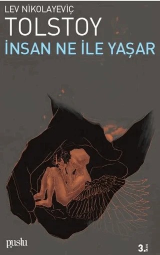 İnsan Ne İle Yaşar – Lev Nikolayeviç Tolstoy – Puslu Yayıncılık kitap kapağı