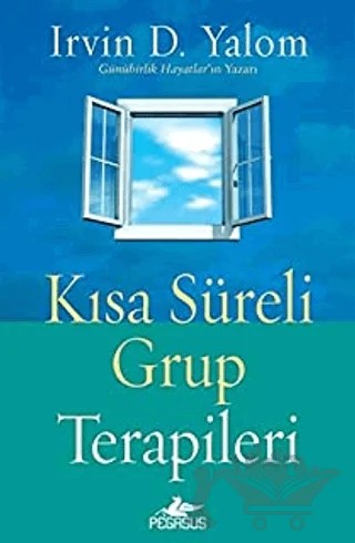 Kısa Süreli Grup Terapileri – Irvin D. Yalom – Pegasus Yayınları kitap kapağı