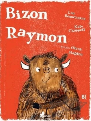 Bizon Raymon – Lou Beauchesne – Çınar Yayınları kitap kapağı