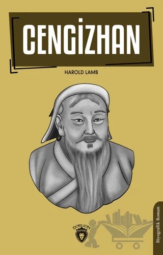 Cengiz Han – Harold Lamb – Dorlion Yayınları kitap kapağı