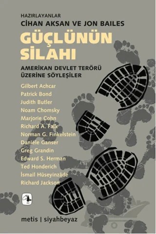 Güçlünün Silahı – Cihan Aksan, Jon Bailes – Metis Yayınları kitap kapağı