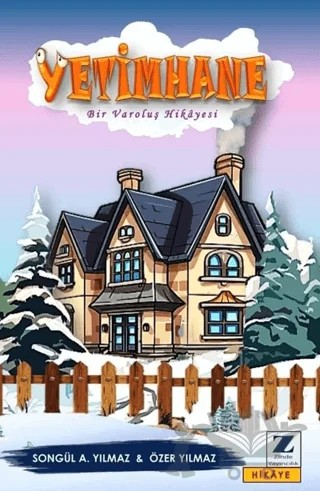 Yetimhane – Özer Yılmaz, Songül A. Yılmaz – Zinde Yayıncılık kitap kapağı