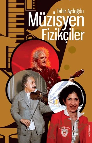 Müzisyen Fizikçiler – Tahir Aydoğdu – Dorlion Yayınları kitap kapağı