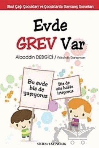 Evde Grev Var – Alaaddin Debgici – Sistem Yayıncılık kitap kapağı