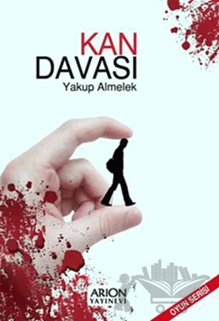 Kan Davası – Yakup Almelek – Arion Yayınevi kitap kapağı
