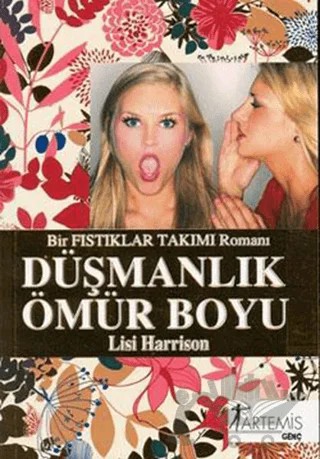 Düşmanlık Ömür Boyu – Lisi Harrison – Artemis Yayınları kitap kapağı