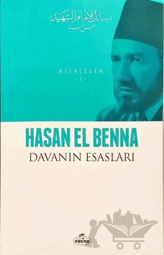 Davanın Esasları - Risaleler 1 – Hasan El-Benna – Ravza Yayınları kitap kapağı