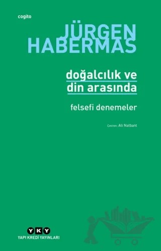Doğalcılık ve Din Arasında – Jürgen Habermas – Yapı Kredi Yayınları kitap kapağı