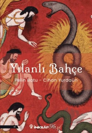 Yılanlı Bahçe – Pelin Batu, Cihan Yurdaün – İnkılap Kitabevi kitap kapağı