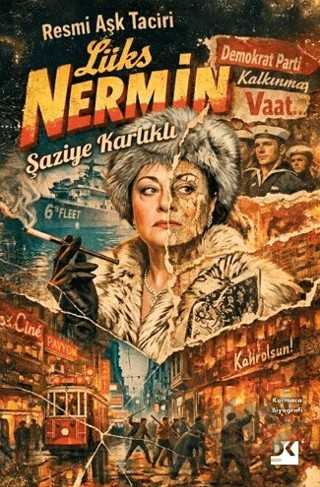 Resmi Aşk Taciri Lüks Nermin – Şaziye Karlıklı – Doğan Kitap kitap kapağı