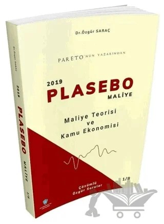 Maliye Teorisi ve Kamu Ekonomisi - 2019 Plasebo Maliye Soru Bankası – Özgür Saraç – Sorubankası Net Yayınları kitap kapağı