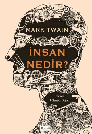 İnsan Nedir? (Bez Ciltli) – Mark Twaın – Koridor Yayıncılık kitap kapağı
