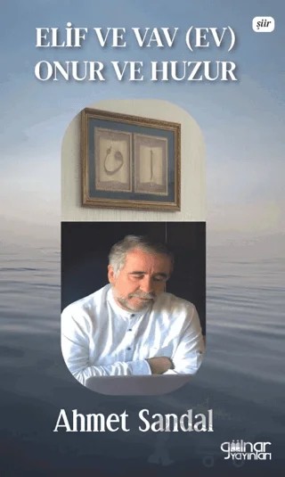 Elif ve Vav (Ev) Onur ve Huzur – Ahmet Sandal – Gülnar Yayınları kitap kapağı