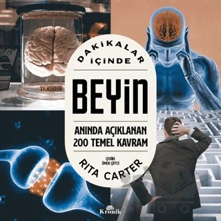 Dakikalar İçinde Beyin – Rita Carter – Kronik Kitap kitap kapağı
