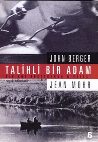 Talihli Bir Adam – John Berger – Agora Kitaplığı kitap kapağı