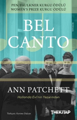 Bel Canto – Ann Patchett – The Kitap kitap kapağı