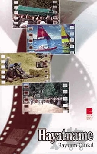 Hayatname – Bayram Çinkil – Bilge Kültür Sanat kitap kapağı
