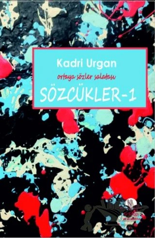 Sözcükler - 1 – Kadri Urgan – Kil Yayınları kitap kapağı