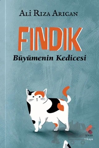 Fındık - Büyümenin Kedicesi – Ali Rıza Arıcan – Klaros Yayınları kitap kapağı